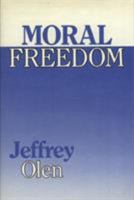 Moral Freedom 0877225788 Book Cover