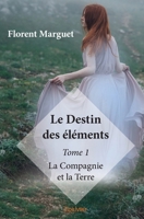 Le Destin des éléments - Tome 1 (French Edition) 2414073438 Book Cover