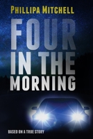 Four in the Morning 1514644754 Book Cover