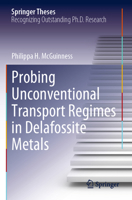 Probing Unconventional Transport Regimes in Delafossite Metals 3031142438 Book Cover