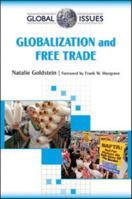 Globalization and Free Trade (Global Issues) 0816068089 Book Cover