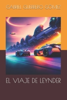 EL VIAJE DE LEYNDER (SIDERAL) (Spanish Edition) B0DSDTYS5R Book Cover