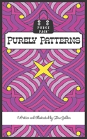 Purely Patterns: Purse Pack Edition 1072509555 Book Cover