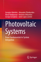 Photovoltaic Systems: From Fundamentals to System Integration 3031066987 Book Cover