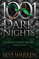 Behind Closed Doors: A Rochester Novella 1951812964 Book Cover