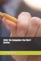 2030: The Companies That Won’t Survive B0H1B6F8SC Book Cover