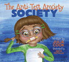 The Anti-Test Anxiety Society 1937870006 Book Cover