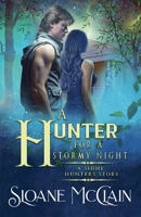 A Hunter For A Stormy Night B09CRXYJJW Book Cover