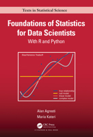 Foundations of Statistics for Data Scientists: With R and Python 0367748452 Book Cover