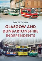 Glasgow and Dunbartonshire Independents 1445674467 Book Cover