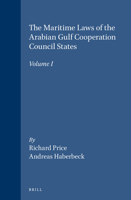 The Maritime Laws of the Arabian Gulf Cooperation Council States 086010821X Book Cover