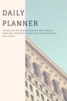 Daily Planner: Be Who You Are Daily Planner For Organizing Daily Meetings And Tasks Undated Planner 1691152587 Book Cover