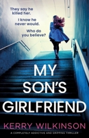 My Son's Girlfriend: A completely addictive and gripping thriller 1836185170 Book Cover