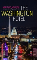 The Washington Hotel (hardcover - color inside) B0GYQQ2Z86 Book Cover