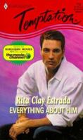 Everything About Him (Harlequin Temptation, 713) 0373258135 Book Cover