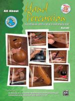 All about Hand Percussion: Everything You Need to Know to Start Playing Now!, Book & Enhanced CD 073904964X Book Cover