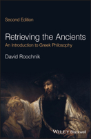 Retrieving the Ancients: An Introduction to Greek Philosophy 1405108622 Book Cover