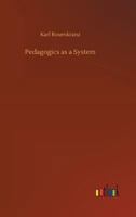 Pedagogics as a System 1512231827 Book Cover