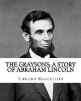 The Graysons: A Story of Illinois 1514368471 Book Cover