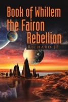 Book of Whillem The Fairon Rebellion 1483468445 Book Cover