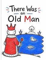 There Was an Old Man B0H6LLKCV3 Book Cover