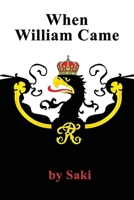 When William Came 151719024X Book Cover