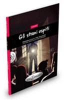 Primiracconti Per Ragazzi: Gli Strani Ospiti + CD Audio (A2/A2+) (Italian Edition) 889935801X Book Cover