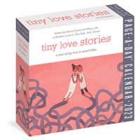 Tiny Love Stories Page-A-Day Calendar 2023: A Year of Big Love in Small Bites 1523515724 Book Cover