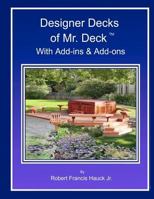 Designer Decks of Mr. Deck 1468130935 Book Cover