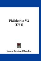 Philalethie V2 (1764) 1167018885 Book Cover
