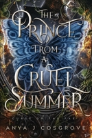 The Prince from a Cruel Summer: A Forbidden Romantasy (Curse of the Fae) 1997524007 Book Cover