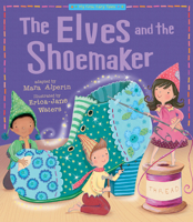 The Elves And The Shoemaker 1589254961 Book Cover