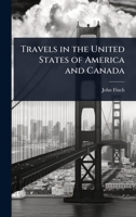 Travels in the United States of America and Canada 1023689294 Book Cover