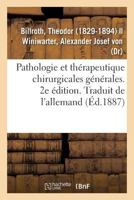 Pathologie et thérapeutique chirurgicales générales. 2e édition 2329110383 Book Cover