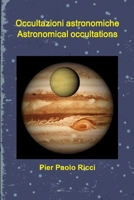 Occultazioni astronomiche - Astronomical occultations 1291315195 Book Cover