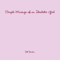 Simple Musings of an Idealistic Girl 1257081160 Book Cover