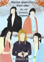Master Guardian Part One An old friend's request 0244782105 Book Cover