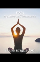 Yoga il potere dellinclusione B0C1YZJZWR Book Cover