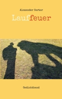 Lauffeuer: Gedichtband (German Edition) 3759760805 Book Cover