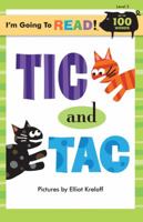 Tic and Tac (I'm Going to Read Series) 1402734328 Book Cover