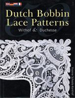 50 Dutch Bobbin Lace Patterns: Withof and Duchesse 0713487003 Book Cover