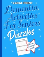 Dementia Activities For Seniors Puzzles: Dementia Gifts: To Keep The Brain Sharp & Active With Puzzles B08N1K78GW Book Cover