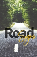 Road Signs: God is Talking 0578865416 Book Cover