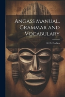 Angass Manual, Grammar and Vocabulary 1022157272 Book Cover