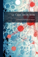 Le Cancer Du Sein: Étude Clinique, Statistique 1246917564 Book Cover