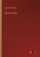 Nansens Erfolge 3368249606 Book Cover