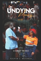 Undying Memory: A Covid-19 Tale B08CWG643S Book Cover