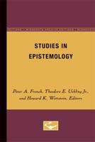 Midwest Studies in Philosophy: Studies in Epistemology (Midwest Studies in Philosophy) 0816609470 Book Cover
