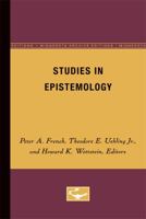 Midwest Studies in Philosophy: Studies in Epistemology (Midwest Studies in Philosophy) 0816609446 Book Cover