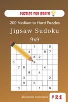 Puzzles for Brain - Jigsaw Sudoku 200 Medium to Hard Puzzles 9x9 (volume 21) 1673971229 Book Cover
